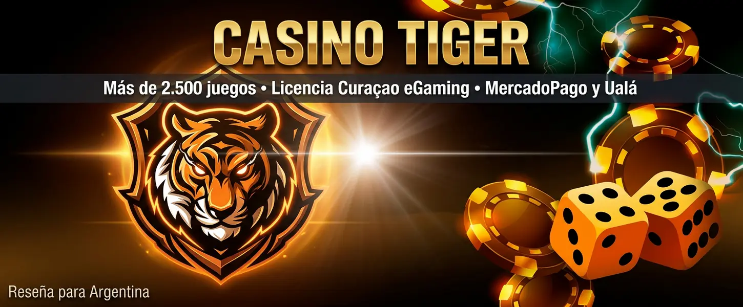 Casino Tiger Argentina - reseña completa, más de 2.500 juegos y licencia Curaçao